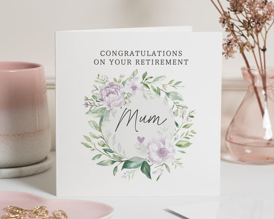 Retirement Card for Mum, Mum Retirement Card, Congratulations Card for Mum, Floral Retirement Card, Personalised Retirement Card for Her