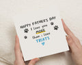 Fathers Day Card from the Dog, Funny Fathers Day Card, Dog Dad Card, I Love You More Than Treats, Fathers Day Card for Him