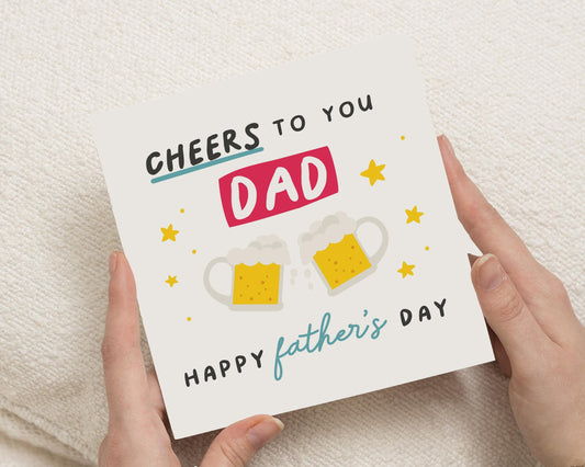 Fathers Day Card for Dad, Cheers to You Dad Card, Fathers Day Card from Son or Daughter, Beer Card for Dad, Happy Fathers Day Card
