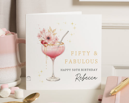 50th Birthday Card for Her, Fifty and Fabulous Card, Personalised Birthday Card for Women, Cocktail Birthday Card, Floral Birthday Card