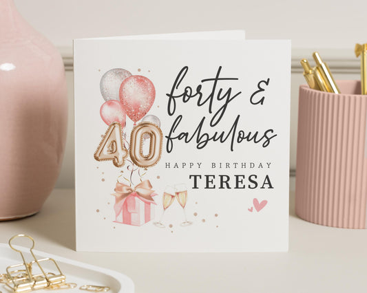 40th Birthday Card for Her, Personalised Birthday Card, Forty and Fabulous Card, Birthday Card for Friend, Birthday Card for Women