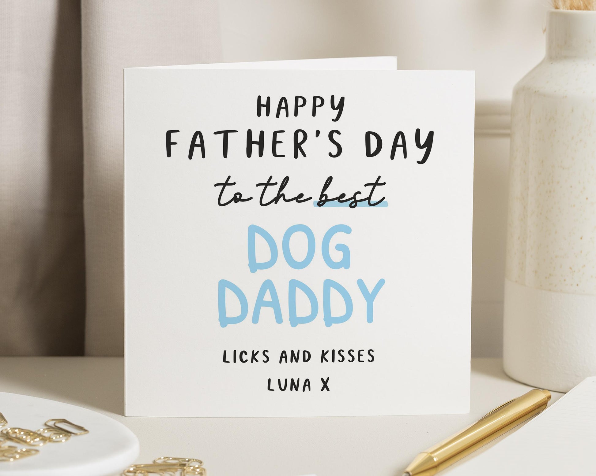Fathers Day Card from the Dog, Dog Daddy Fathers Day Card, Fathers Day Card for Him, Happy Fathers Day Card, Cute Dog Card