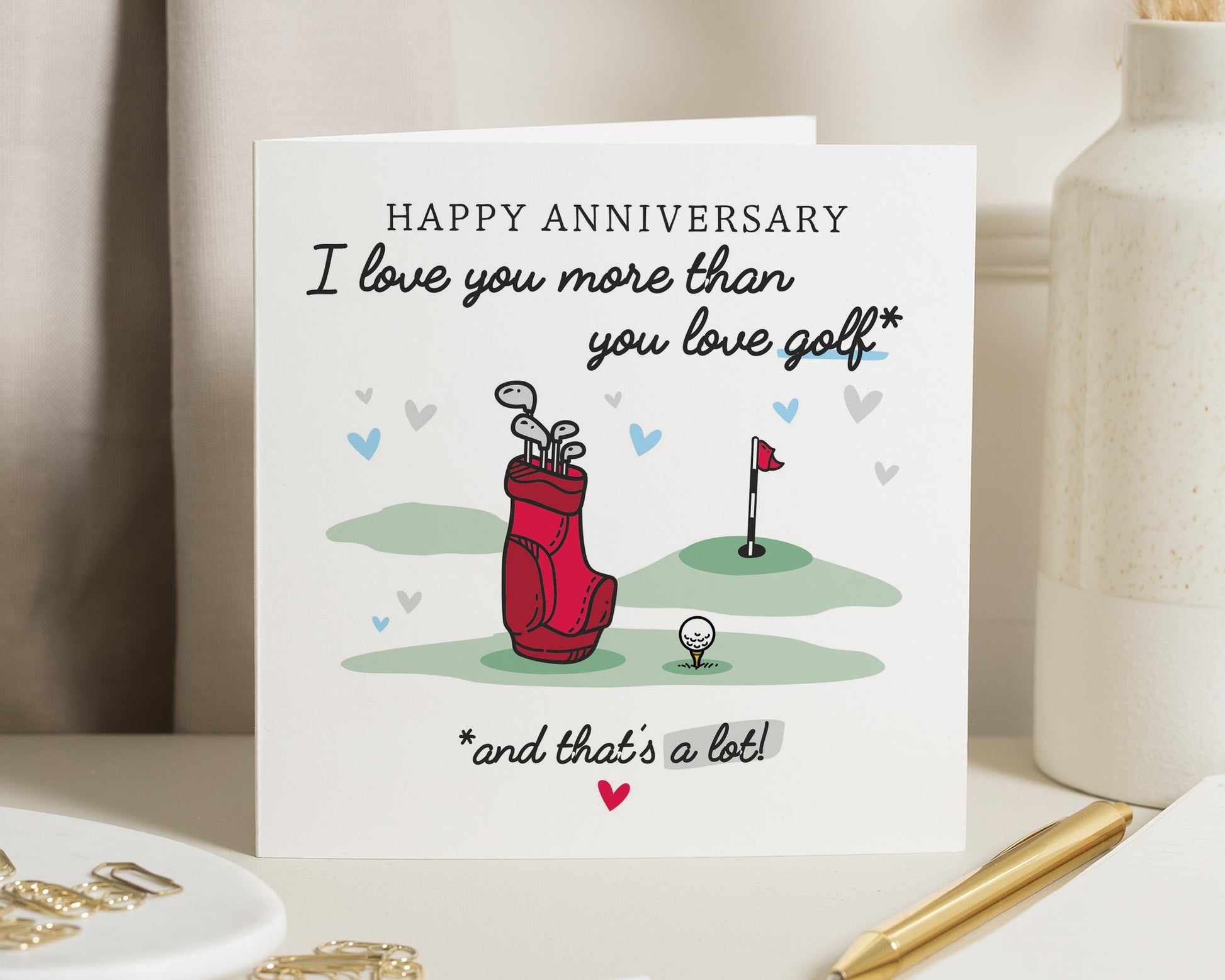 Anniversary Card for Him, Funny Anniversary Card, Golf Anniversary Card, I Love You More Than Golf Card, Card for Husband, Partner