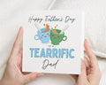 Fathers Day Card, Fathers Day Card for Dad, Tearrific Dad Card, Cute Fathers Day Card, Card for Him, Tea Pun Card, Personalised Card