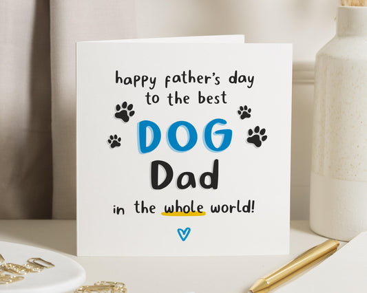 Fathers Day Card from the Dog, Dog Dad Fathers Day Card, Fathers Day Card for Him, Cute Fathers Day Card, Best Dog Dad Card