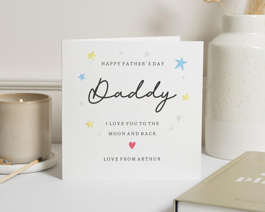 Fathers Day Card for Daddy, Fathers Day Card from Child, I Love You to the Moon and Back Card, Personalised Fathers Day Card