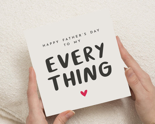Fathers Day Card For Husband, To My Husband, Boyfriend Fathers Day Card, To My Everything, Fathers Day Card To Partner, For Him