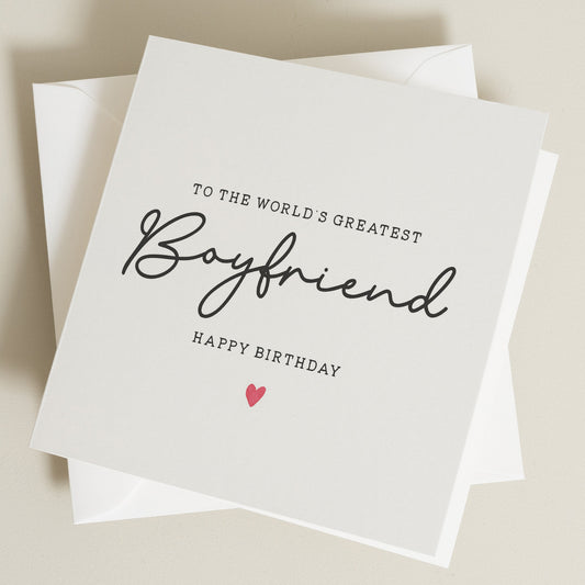 Birthday Card For Boyfriend, Boyfriend Birthday Card, World's Greatest Boyfriend Card, Birthday Gift For Boyfriend, Romantic Card Boyfriend