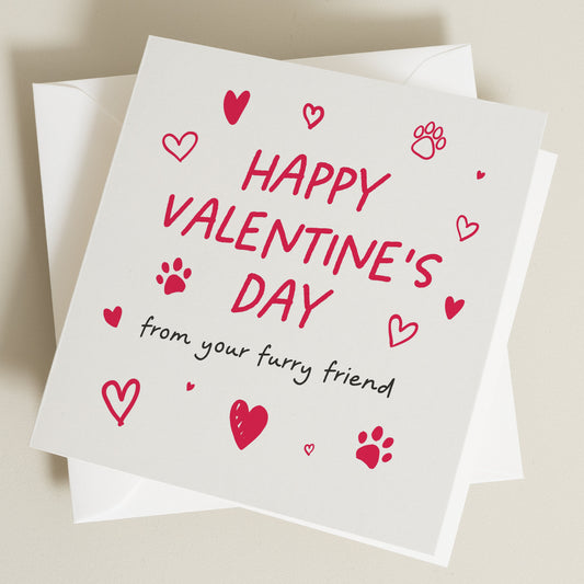 Valentines Day Card, Furry Friend Valentines Day, Valentines Day Card from Pet, Pet Owner Valentine's Card For Him Or Her, Valentine's Card