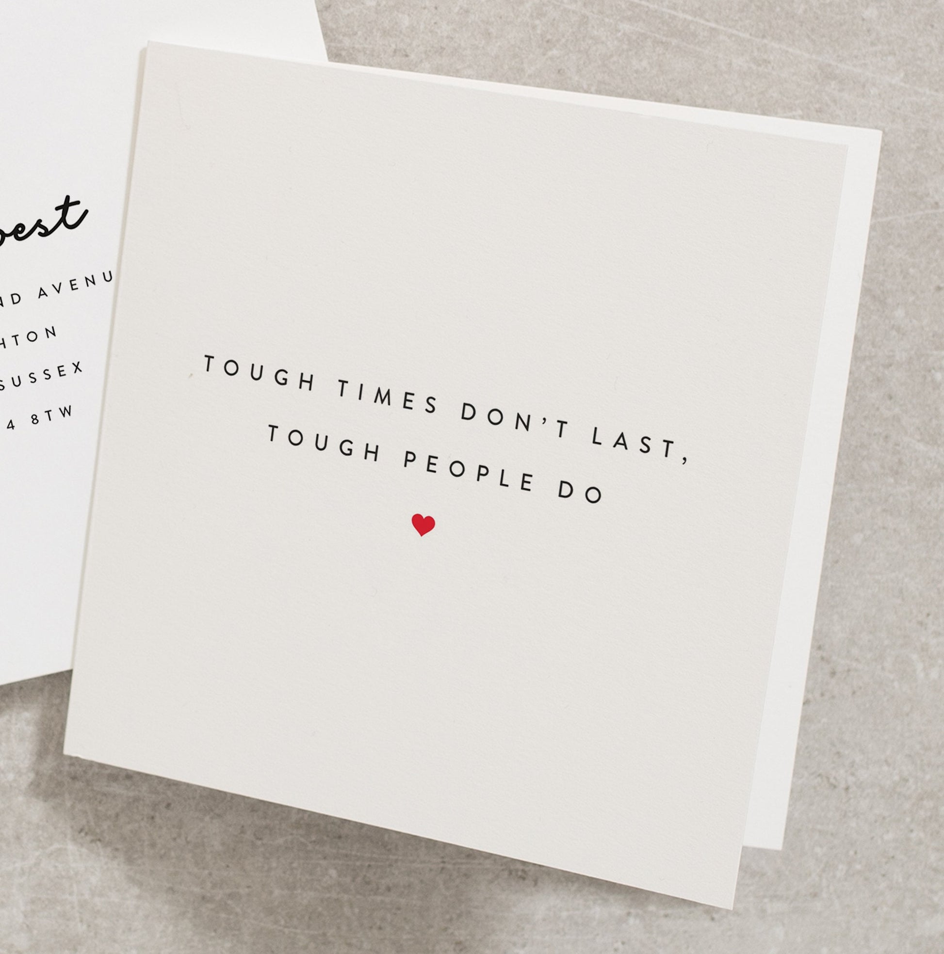 Tough Times Don't Last But Tough People Do, Thinking of You Card For Best Friend or Family, Stay Strong, Missing You, Sympathy Card TH039