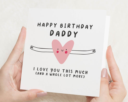 Birthday Card for Dad, Daddy Birthday Card, Cute Birthday Card for Him, I Love You This Much Card, Birthday Card from Kids