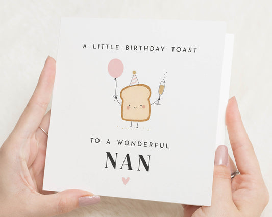 Birthday Card for Nan, Nan Birthday Card, Birthday Toast Card, Grandma Birthday Card, Birthday Card for Her, Cute Funny Pun Card
