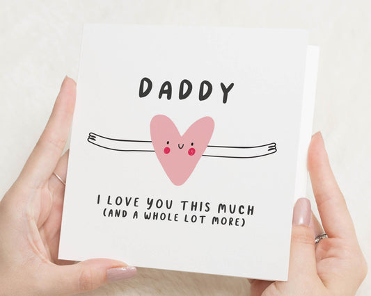 Birthday Card for Daddy, Fathers Day Card, I Love You Card, Cute Card for Dad, Daddy Birthday Card, Card from Kids, Card for Him