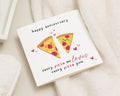 Anniversary Card, Funny Anniversary Card, Cute Pizza Card, Anniversary Card for Him, Anniversary Card for Her, Romantic Card