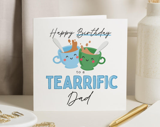 Birthday Card for Dad, Funny Dad Birthday Card, Birthday Card for Him, Cute Tea Themed Card, Tearrific Dad Card, Dad Birthday Gift