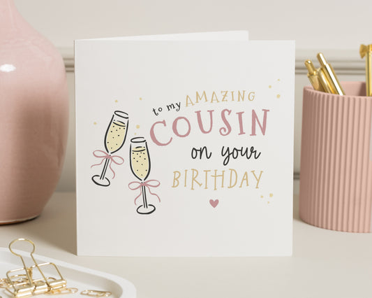 Birthday Card for Cousin, Cousin Birthday Card, Amazing Cousin Birthday Card, Birthday Card for Her, Cute Champagne Card