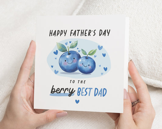 Fathers Day Card for Dad, Best Dad Fathers Day Card, Cute Pun Fathers Day Card, Berry Pun Card, Funny Fathers Day Card, Card for Him