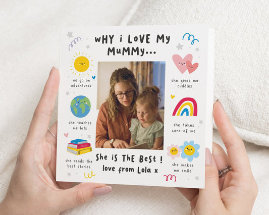 Birthday Card for Mum, Personalised Photo Card for Mummy, Mothers Day Card from Child, Mothers Day Card from Kids, Why I Love Mummy