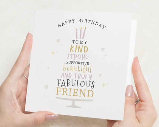 Birthday Card for Friend, Fabulous Friend Birthday Card, Birthday Card for Best Friend, Kind Supportive Friend Birthday Card