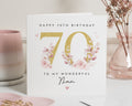 70th Birthday Card for Nan, Floral Birthday Card for Her, Nan 70th Birthday Card, Personalised 70th Birthday Card, Printed Metallic Effect