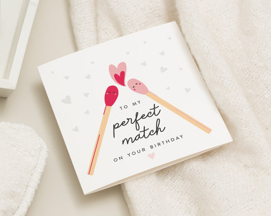 Birthday Card for Partner, Romantic Birthday Card, Cute Card for Him or Her, Perfect Match Pun Card, Funny Birthday Card, Pun Greeting Card