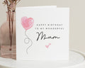 Birthday Card for Mum, Mum Birthday Card, Mother Birthday Card, Birthday Card for Her, Cute Birthday Card, Pink Heart Balloon Card