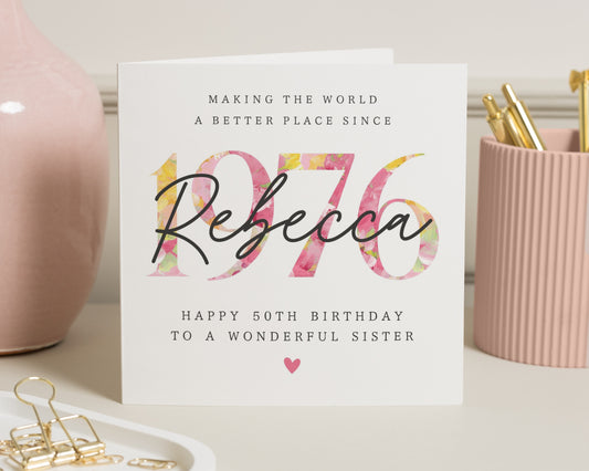 50th Birthday Card for Sister, Personalised Birthday Card, Floral Birthday Card, Birthday Card for Her, Custom 1976 Card, Sister Birthday