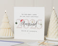 First Christmas Married Card, Christmas Card for Husband, Wife, Married Couple, Personalised First Christmas Card, 2025 Christmas Card