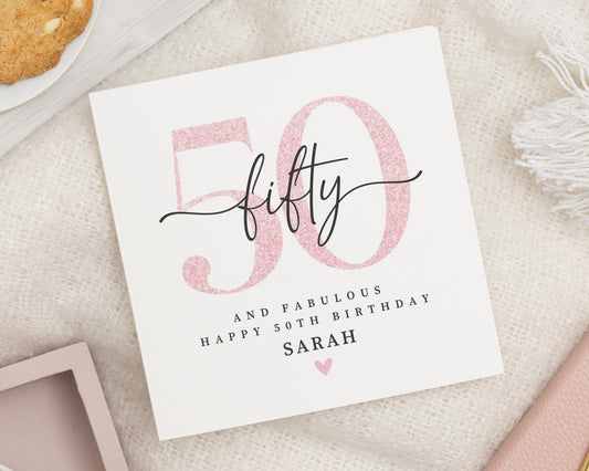 50th Birthday Card for Her, Personalised 50th Birthday Card, Birthday Card for Women, Fifty and Fabulous Card, Pink Glitter Card
