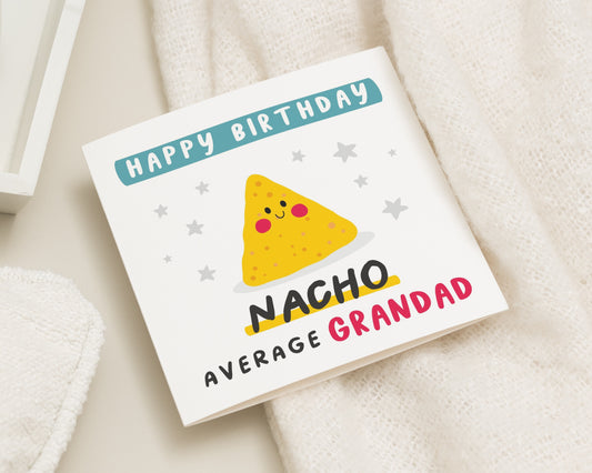 Birthday Card for Grandad, Funny Birthday Card, Grandad Birthday Card, Nacho Average Grandad Card, Pun Card, Cute Birthday Card