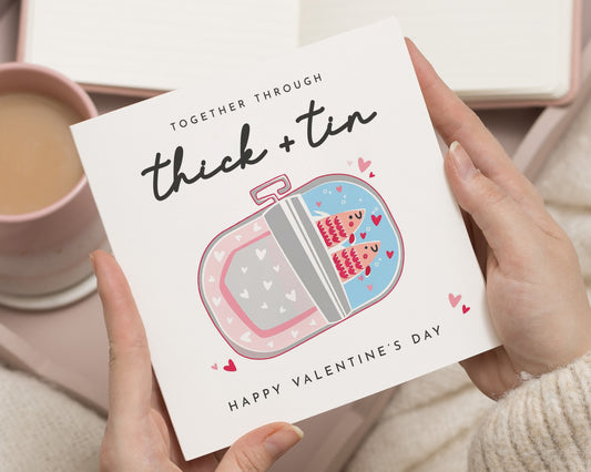 Valentines Day Card, Together Through Thick And Thin, Cute Valentines Card, Valentines Card For Him, Valentines Card For Her, Pun Card