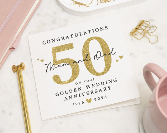 Golden Wedding Anniversary Card, 50th Anniversary Card for Mum and Dad, Personalised 50 Years Anniversary Card, Gold Printed Metallic Effect