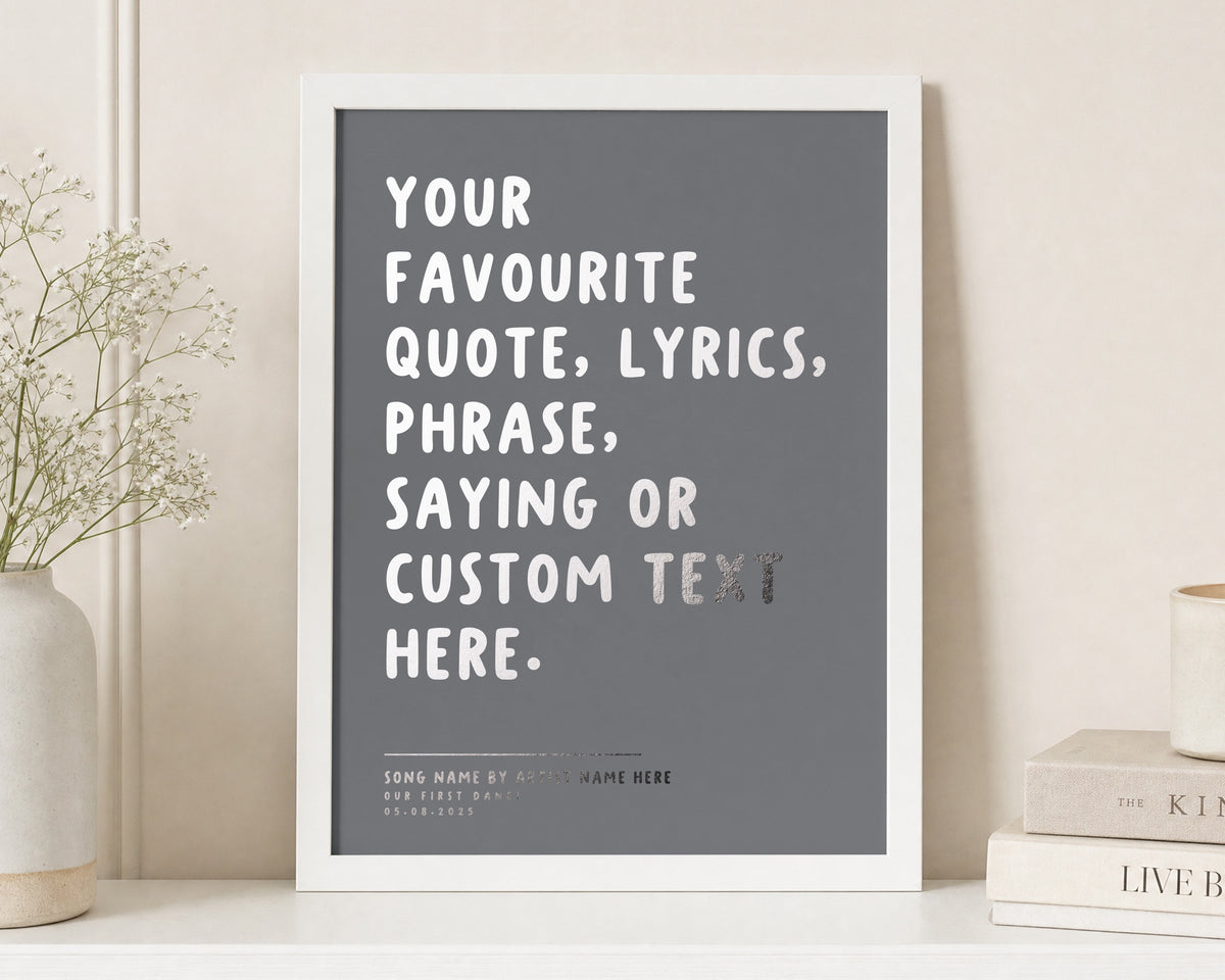 Personalised Silver Foil Song Lyrics Print, Custom Quote Wall Art, Charcoal Grey Wall Art, First Dance Wedding Gift for Couple