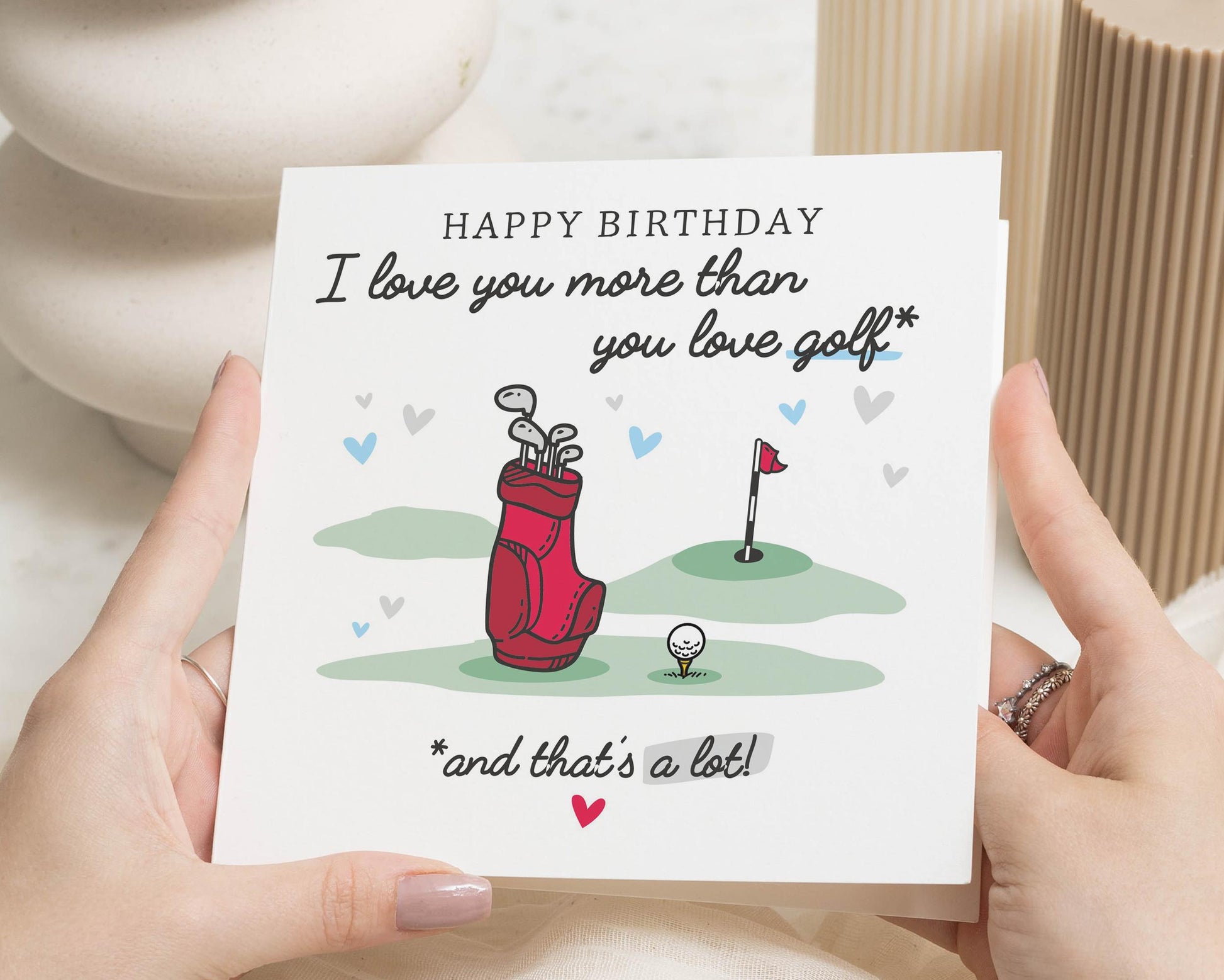 Birthday Card for Him, Golf Birthday Card, Funny Birthday Card for Husband, Boyfriend, Dad, Golf Lover Birthday Card, I Love You Card