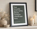 Personalised Quote Print, Dark Green Wall Art, Custom Song Lyrics Typography Print, Anniversary Gift, Living Room Art, Black Framed Print