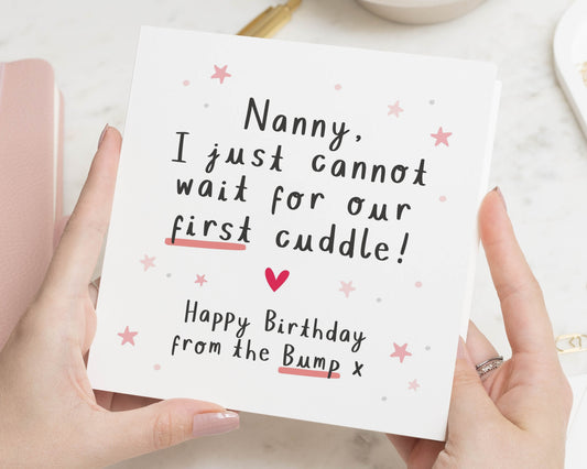 Birthday Card from the Bump, Nanny Birthday Card, Grandma Birthday Card, Pregnancy Birthday Card, First Cuddle Birthday Card