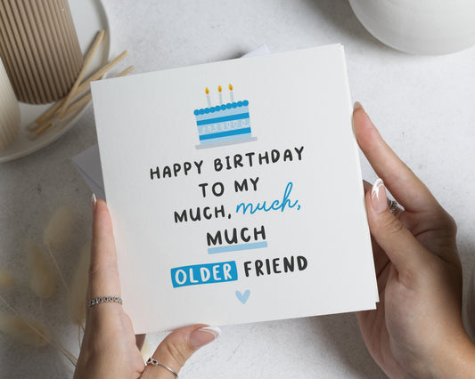 Birthday Card for Friend, Funny Birthday Card, Older Friend Birthday Card, Best Friend Birthday Card, Humorous Birthday Card