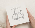 Birthday Card for Fiancé, Almost Husband Birthday Card, Birthday Card for Him, Personalised Birthday Card, Romantic Birthday Card