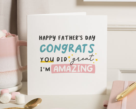 Funny Fathers Day Card, Fathers Day Card for Dad, Congratulations Fathers Day Card, Dad Card, Fathers Day Card from Son or Daughter