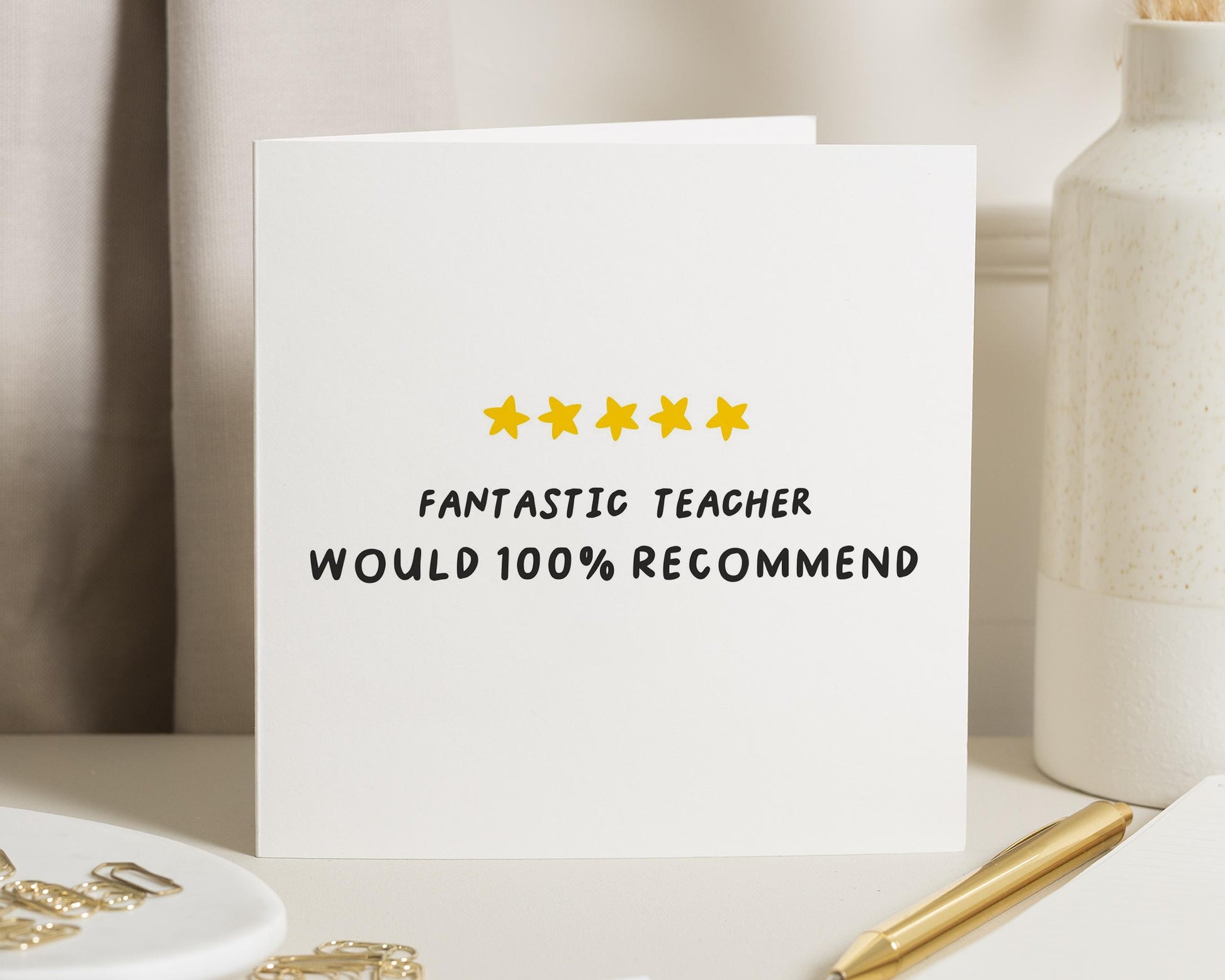Teacher Thank You Card, Thank You Card for Teacher, End of Term Card, Teacher Appreciation Card, Would Recommend Card