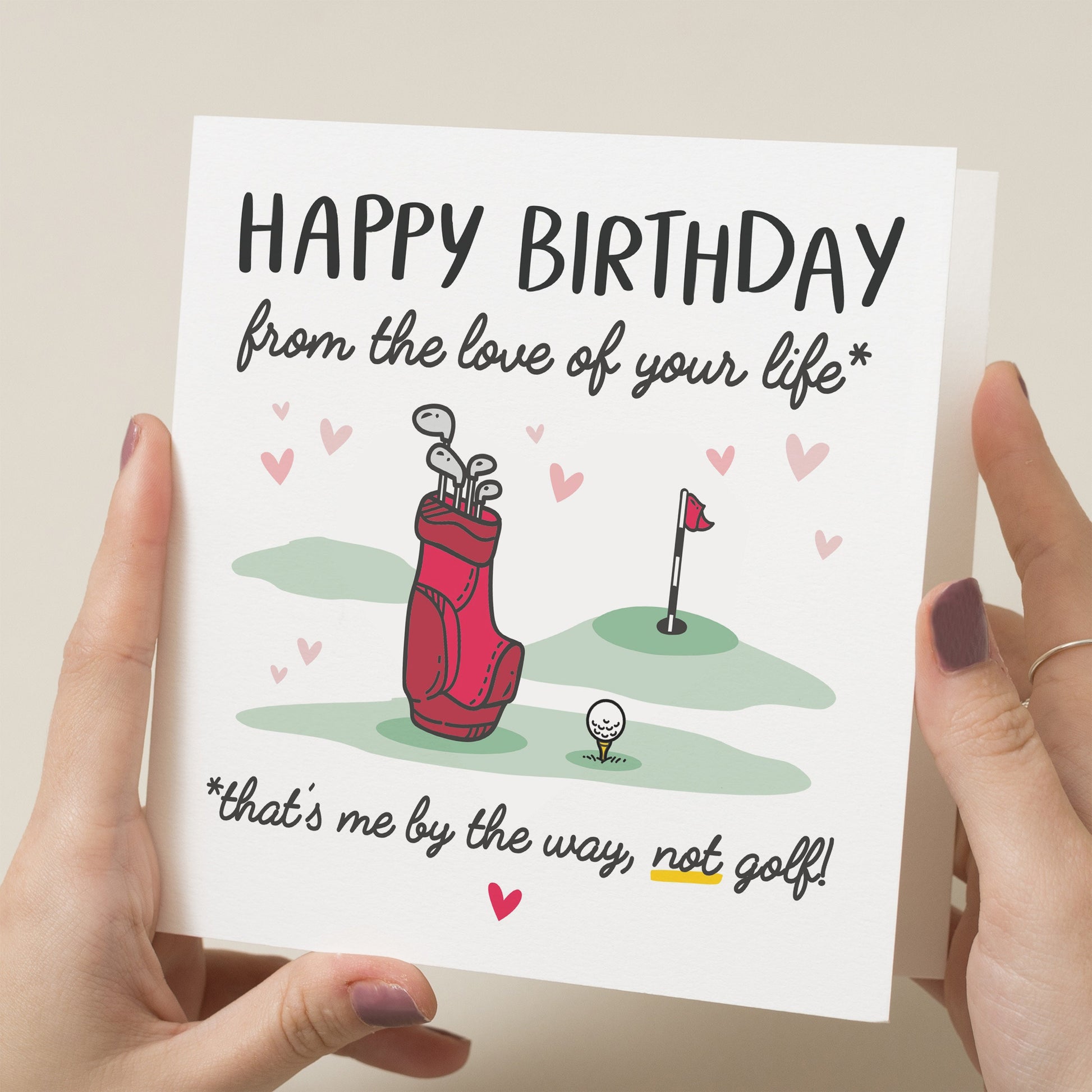 Golf Birthday Card, Funny Birthday Card For Boyfriend, Golf Lover Gift, Birthday From Love Of Your Life, For Her, Wife, Husband Birthday