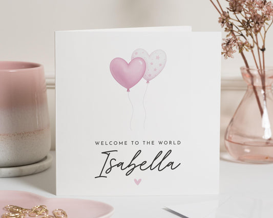 New Baby Girl Card, Personalised Welcome to the World Card, Baby Girl Congratulations, Custom Name Card, Pink Balloon Card