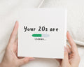 Funny 20s Birthday Card, 20th Birthday Card, Loading Birthday Card, Simple Birthday Card, Birthday Card for Friend, Birthday Card for Her