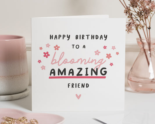 Birthday Card for Friend, Best Friend Birthday Card, Blooming Amazing Birthday Card, Birthday Card for Her, Cute Birthday Card