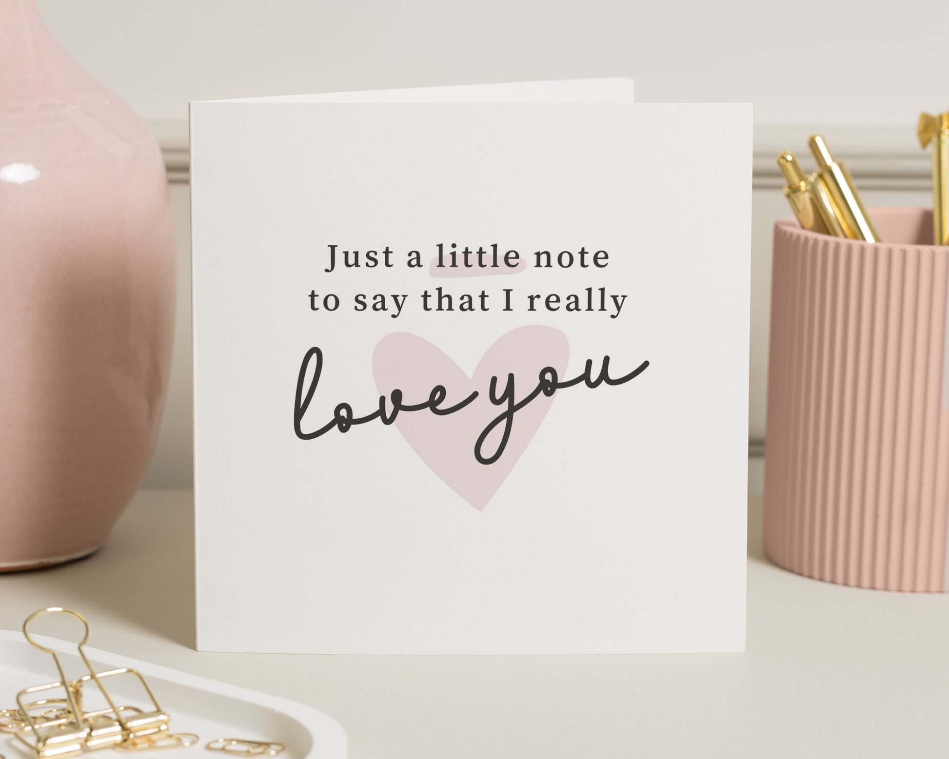 Just A Note Card, Love You Card, Thinking Of You Card, Greeting Card, Romantic Card, Card For Her, Card For Him, Simple Card