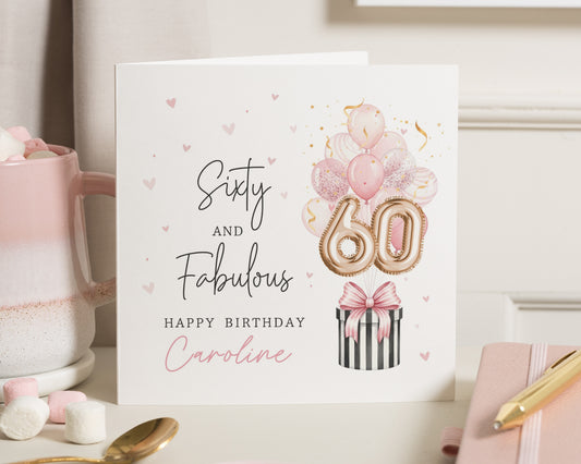 60th Birthday Card for Her, Sixty and Fabulous Card, Personalised Birthday Card, 60th Birthday Card for Mum, Friend, Daughter, Wife