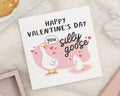 Valentines Day Card, Funny Valentines Card, Silly Goose Card, Valentines Card for Him, Valentines Card for Her, Cute Valentine Card