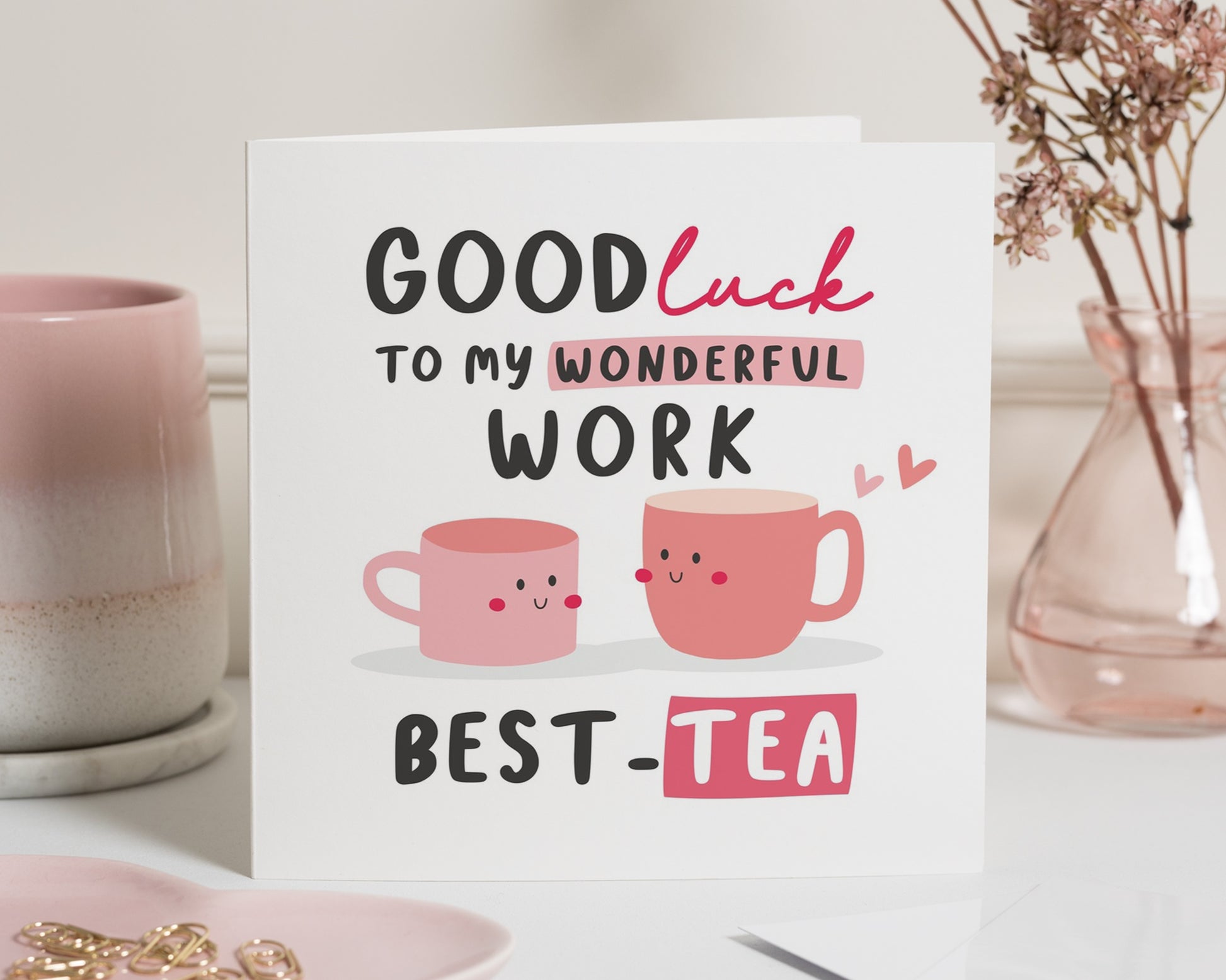 Good Luck Card for Colleague, Work Friend Good Luck Card, Leaving Card, Best Friend Good Luck Card, Cute Pun Card, Best Tea Card