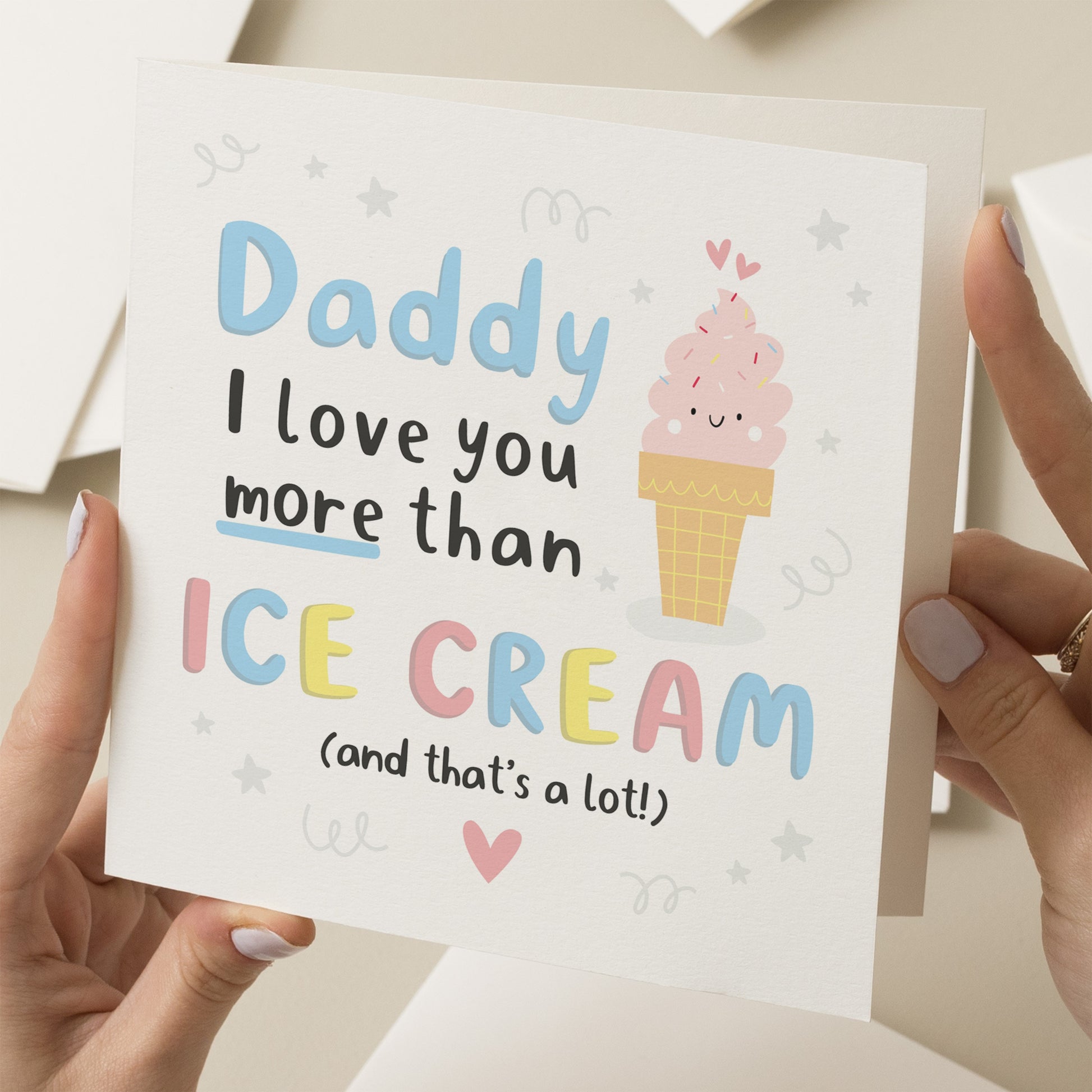 Cute Fathers Day Card, I Love You More Than Ice Cream, Daddy Fathers Day Card, Best Dad Fathers Day Gift, Fathers Day Card From Child