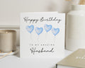 Birthday Card for Husband, Husband Birthday Card, Birthday Card for Him, Husband Card, Personalised Birthday Card, Blue Heart Balloons